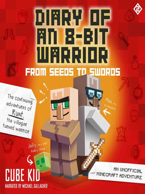 Title details for From Seeds to Swords: An Unofficial Minecraft Adventure by Cube Kid - Wait list